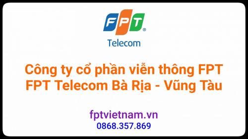 Tổng đài FPT Bà Rịa Vũng Tàu