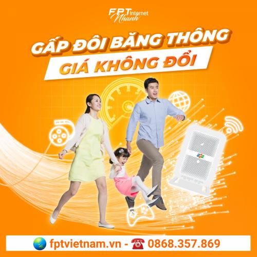 FPT Telecom Nâng Cấp Băng Thông Giá Không Đổi 4/2021